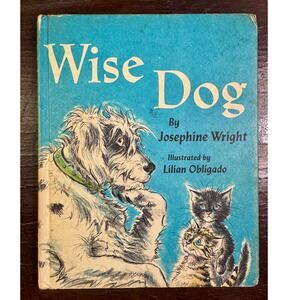 Wise Dog by Josephine Wright - 1966
